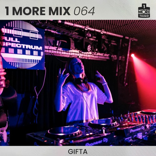 1 More Mix 064: Gifta